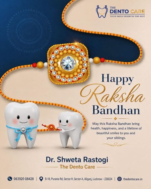 Happy Raksha Bandhan! 🎀✨
May this beautiful bond of love bring happiness, good health, and countless beautiful smiles to you and your siblings. ❤️🦷
Raksha Bandhan, Happy Raksha Bandhan, healthy smile, dental care, oral health, The Dento Care, Dr. Shweta Rastogi
#HappyRakshaBandhan #rakshabandhan #siblinglove #beautifulsmiles #healthysmile #DentalCare #oralhealth #thedentocare #drshwetarastogi #LucknowDentist