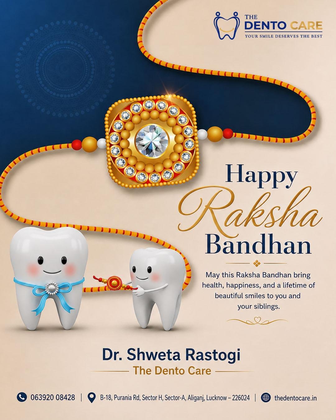 Happy Raksha Bandhan! 🎀✨
May this beautiful bond of love bring happiness, good health, and countless beautiful smiles to you and your siblings. ❤️🦷
Raksha Bandhan, Happy Raksha Bandhan, healthy smile, dental care, oral health, The Dento Care, Dr. Shweta Rastogi
#HappyRakshaBandhan #rakshabandhan #siblinglove #beautifulsmiles #healthysmile #DentalCare #oralhealth #thedentocare #drshwetarastogi #LucknowDentist